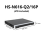 NVR HS-N616-Q2/16P(4TB included)